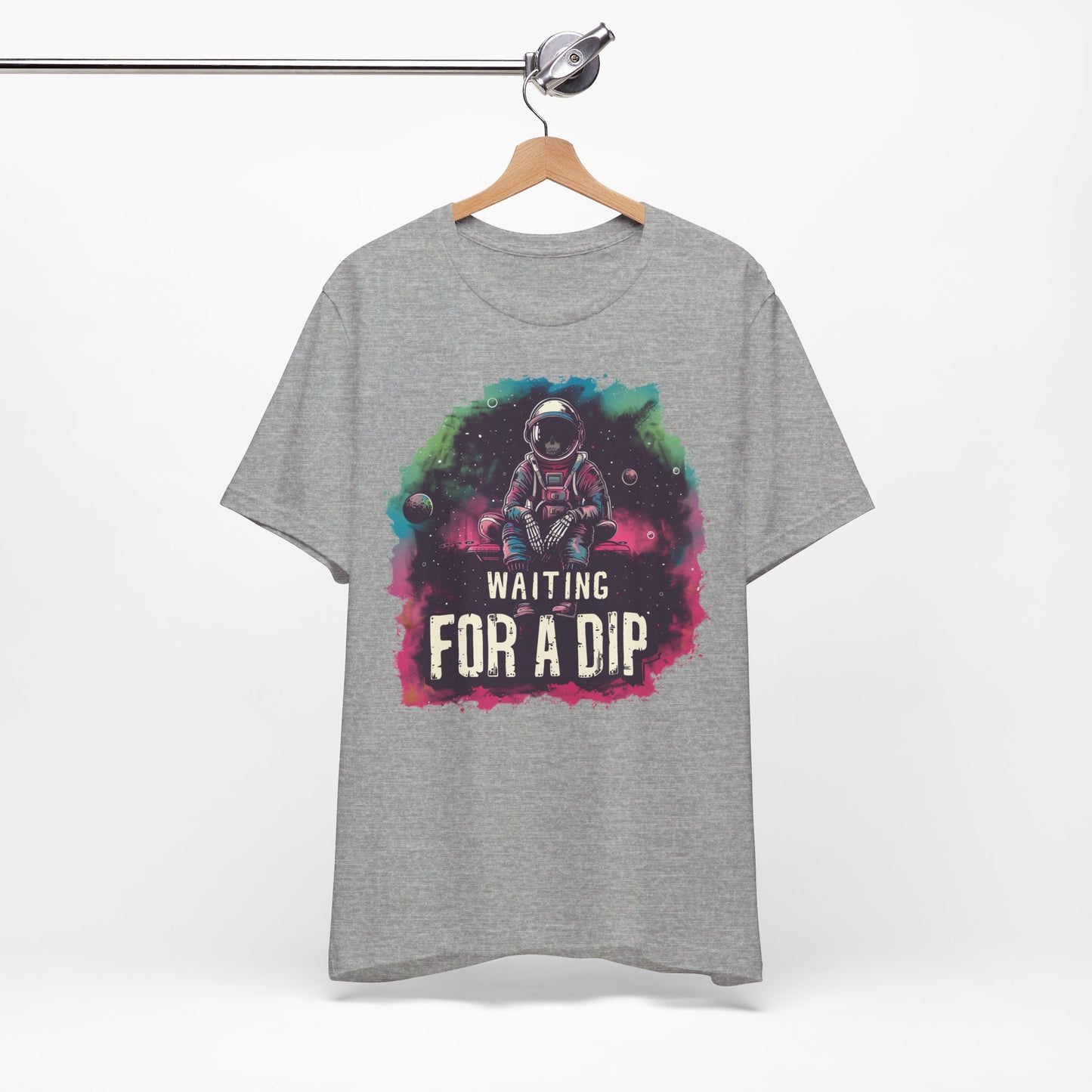 Waiting for a DIP | Unisex T-Shirt